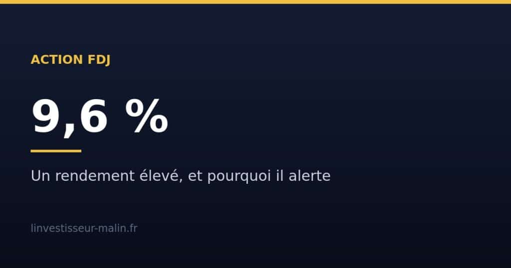 Action FDJ : dividende 2,10 €, rendement 9,6 %
