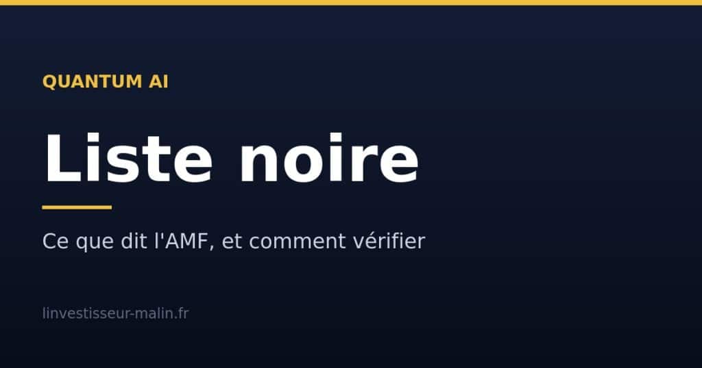 Quantum AI : ce que dit la liste noire de l'AMF